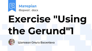 Exercise "Using the Gerund"1
