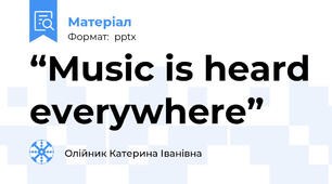 “Music is heard everywhere”