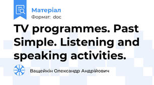 TV programmes. Past Simple. Listening and speaking activities.