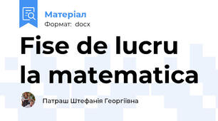 Fise de lucru la matematica