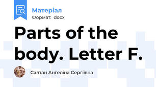 Parts of the body. Letter F.