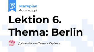 Lektion 6. Thema: Berlin