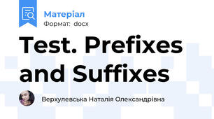 Test. Prefixes and Suffixes