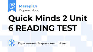 Quick Minds 2 Unit 6 READING TEST