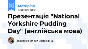 Презентація "National Yorkshire Pudding Day" (англійська мова)