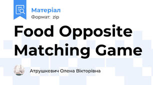 Food Opposite Matching Game
