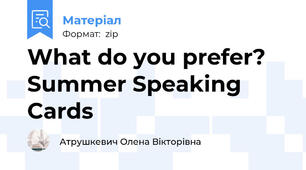 What do you prefer? Summer Speaking Cards