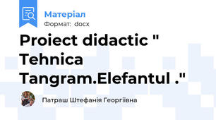 Proiect didactic " Tehnica Tangram.Elefantul ."
