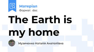 The Earth is my home
