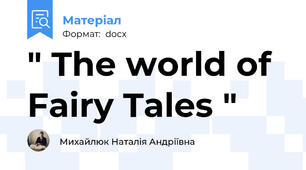 " The world of Fairy Tales "