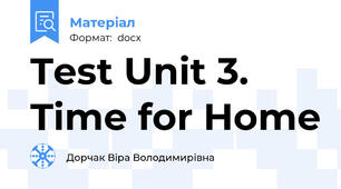 Test Unit 3. Time for Home