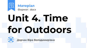 Unit 4. Time for Outdoors