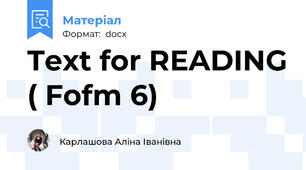 Text for READING ( Fofm 6)