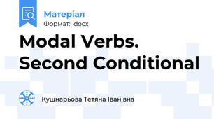 Modal Verbs. Second Conditional