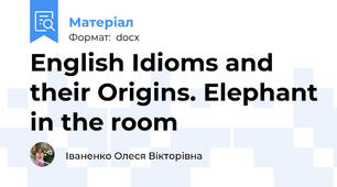 English Idioms and their Origins. Elephant in the room