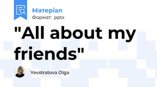 "All about my friends"