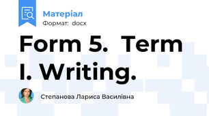 Form 5.  Term I. Writing.