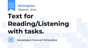 Text for Reading/Listening with tasks.