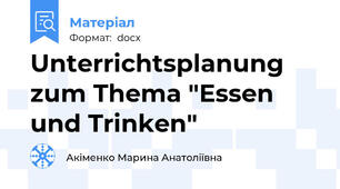 Unterrichtsplanung zum Thema "Essen und Trinken"