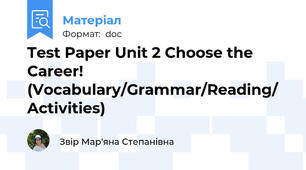 Test Paper Unit 2 Choose the Career! (Vocabulary/Grammar/Reading/ Activities)