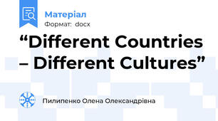 “Different Countries – Different Cultures”