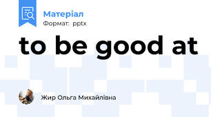 to be good at