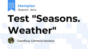 Test "Seasons. Weather"