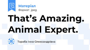 That’s Amazing. Animal Expert.