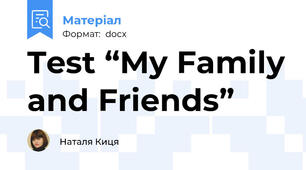 Test “My Family and Friends”