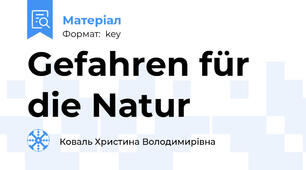 Gefahren für die Natur
