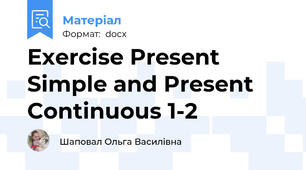 Exercise Present Simple and Present Continuous 1-2