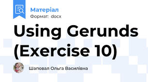 Using Gerunds (Exercise 10)