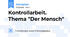 Kontrollarbeit. Thema "Der Mensch"