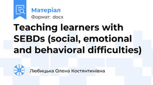 Teaching learners with SEBDs (social, emotional and behavioral difficulties)