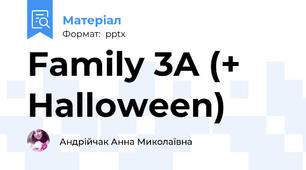 Family 3A (+ Halloween)