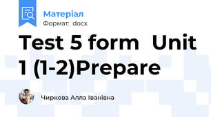 Test 5 form  Unit 1 (1-2)Prepare