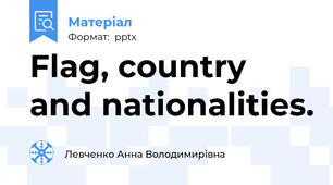 Flag, country and nationalities.