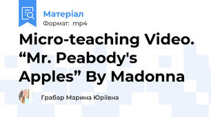 Micro-teaching Video. “Mr. Peabody's Apples” By Madonna