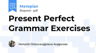 Present Perfect Grammar Exercises