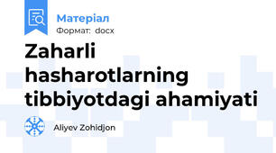 Zaharli hasharotlarning tibbiyotdagi ahamiyati