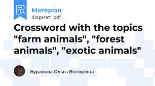 Crossword with the topics "farm animals", "forest animals", "exotic animals"