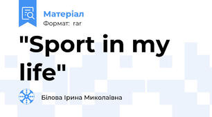 "Sport in my life"