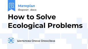 How to Solve Ecological Problems