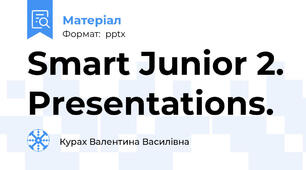 Smart Junior 2. Presentations.