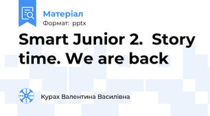 Smart Junior 2.  Story time. We are back