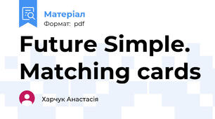 Future Simple. Matching cards