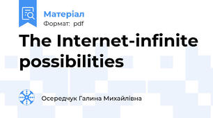 The Internet-infinite possibilities