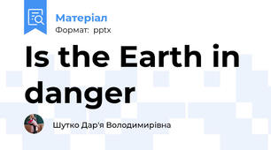 Is the Earth in danger