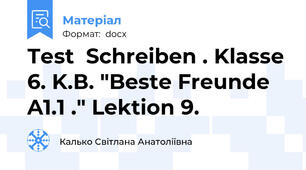 Теst  Schreiben . Klasse 6. K.В. "Beste Freunde A1.1 ." Lektion 9.