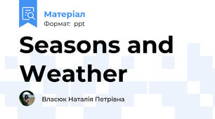 Seasons and Weather